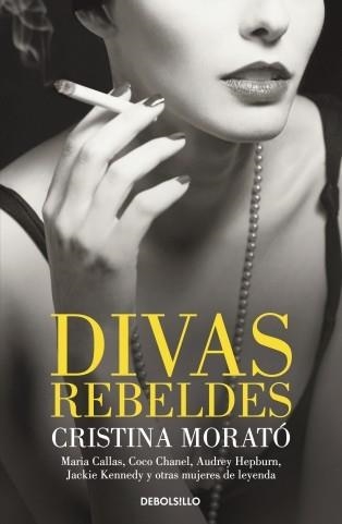 DIVAS REBELDES (DEBOLSILLO) | 9788499892795 | MORATO, CRISTINA | Llibreria Aqualata | Comprar llibres en català i castellà online | Comprar llibres Igualada