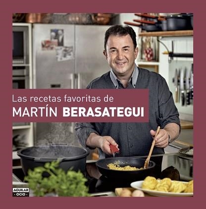 RECETAS FAVORITAS DE MARTIN BERASATEGUI, LAS | 9788403511804 | BERASATEGUI OLAZABAL, MARTIN | Llibreria Aqualata | Comprar llibres en català i castellà online | Comprar llibres Igualada