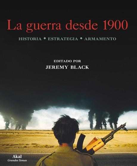 GUERRA DESDE 1900, LA | 9788446034186 | BLACK, JEREMY | Llibreria Aqualata | Comprar llibres en català i castellà online | Comprar llibres Igualada