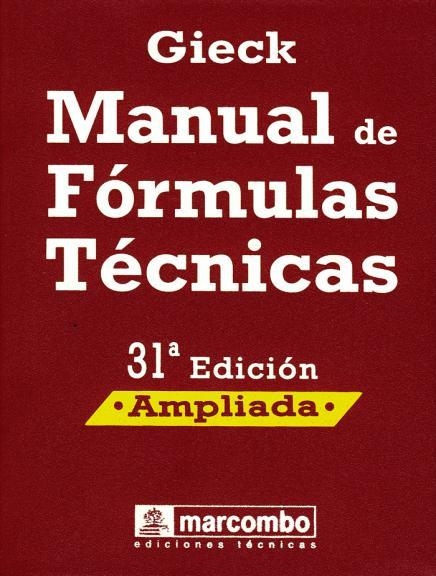 MANUAL DE FORMULAS TECNICAS GIECK (31 EDICION AMPLIADA) | 9788426714480 | GIECK | Llibreria Aqualata | Comprar llibres en català i castellà online | Comprar llibres Igualada