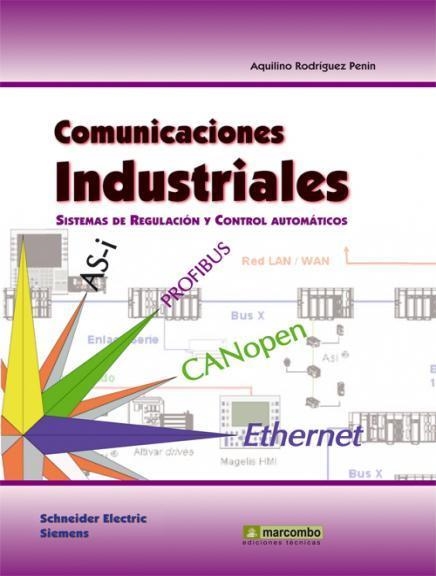 COMUNICACIONES INDUSTRIALES. GUIA PRACTICA | 9788426715104 | RODRIGUEZ PENIN, AQUILINO | Llibreria Aqualata | Comprar llibres en català i castellà online | Comprar llibres Igualada