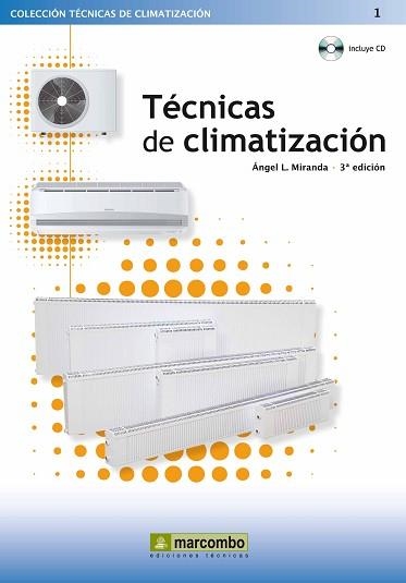 TECNICAS DE CLIMATIZACION (+CD) 3A. EDIC. (TEC. DE CLIM.1) | 9788426715937 | MIRANDA, ANGEL L. | Llibreria Aqualata | Comprar llibres en català i castellà online | Comprar llibres Igualada