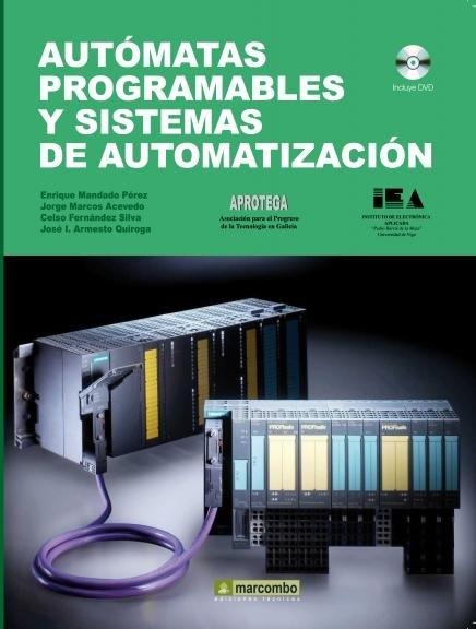 AUTOMATAS PROGRAMABLES Y SISTEMAS DE AUTOMATIZACION (+ CD) | 9788426715753 | MANDARO PEREZ, ENRIQUE I ALTRES | Llibreria Aqualata | Comprar llibres en català i castellà online | Comprar llibres Igualada