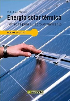 ENERGIA SOLAR TERMICA | 9788426715586 | RUFES MARTINEZ, PEDRO | Llibreria Aqualata | Comprar llibres en català i castellà online | Comprar llibres Igualada