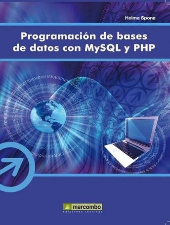 PROGRAMACION DE BASES DE DATOS CON MYSQL Y PHP | 9788426714688 | SPONA, HELMA | Llibreria Aqualata | Comprar llibres en català i castellà online | Comprar llibres Igualada