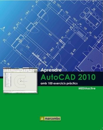 APRENDER AUTOCAD 2010 | 9788426716361 | MEDIAACTIVE | Llibreria Aqualata | Comprar llibres en català i castellà online | Comprar llibres Igualada