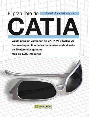 CATIA, EL GRAN LIBRO DE (VALIDO CATIA V5 CATIA V6) | 9788426716637 | TORRECILLA INSAGURBE, EDUARDO | Llibreria Aqualata | Comprar llibres en català i castellà online | Comprar llibres Igualada