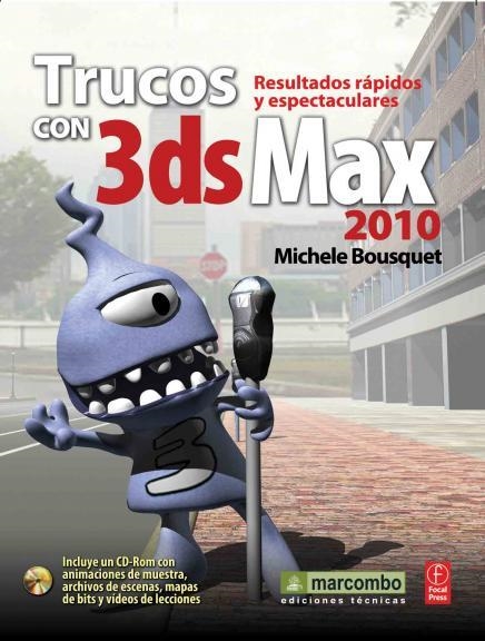 3DS MAX 2010, TRUCOS CON | 9788426715012 | BOUSQUET, MICHELE | Llibreria Aqualata | Comprar llibres en català i castellà online | Comprar llibres Igualada