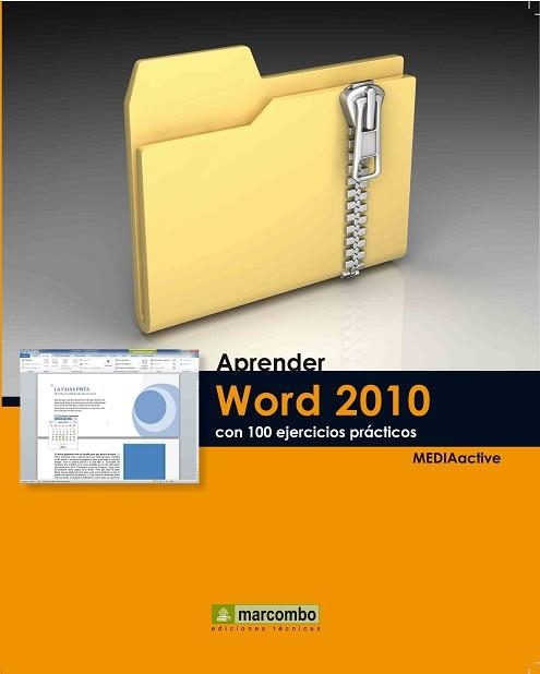 APRENDER WORD 2010 CON 100 EJERCICIOS PRACTICOS | 9788426716392 | MEDIAACTIVE | Llibreria Aqualata | Comprar llibres en català i castellà online | Comprar llibres Igualada