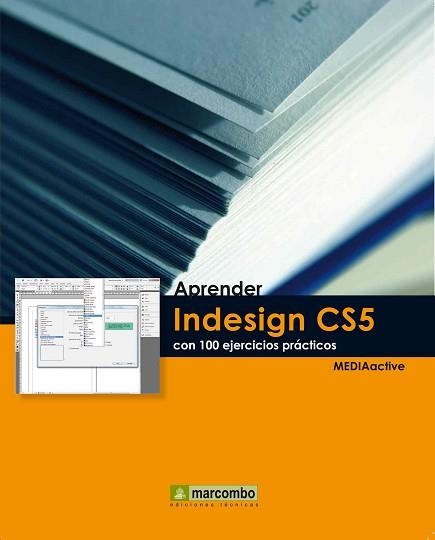 INDESIGN CS5, APRENDER | 9788426716927 | MEDIAACTIVE | Llibreria Aqualata | Comprar llibres en català i castellà online | Comprar llibres Igualada