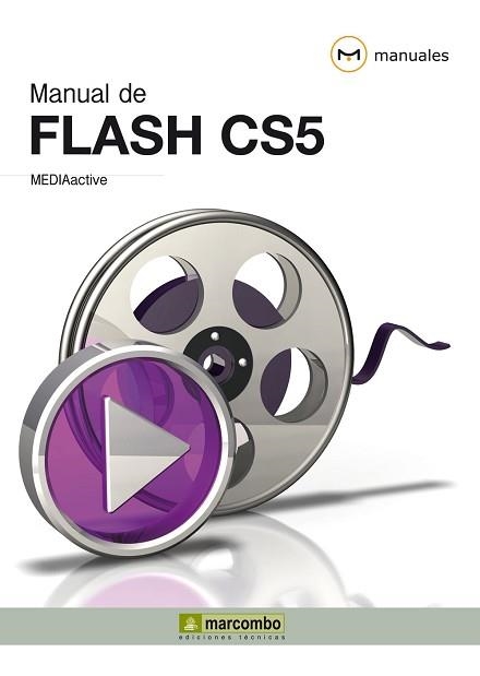 FLASH CS5, MANUAL DE | 9788426717009 | MEDIAACTIVE | Llibreria Aqualata | Comprar llibres en català i castellà online | Comprar llibres Igualada