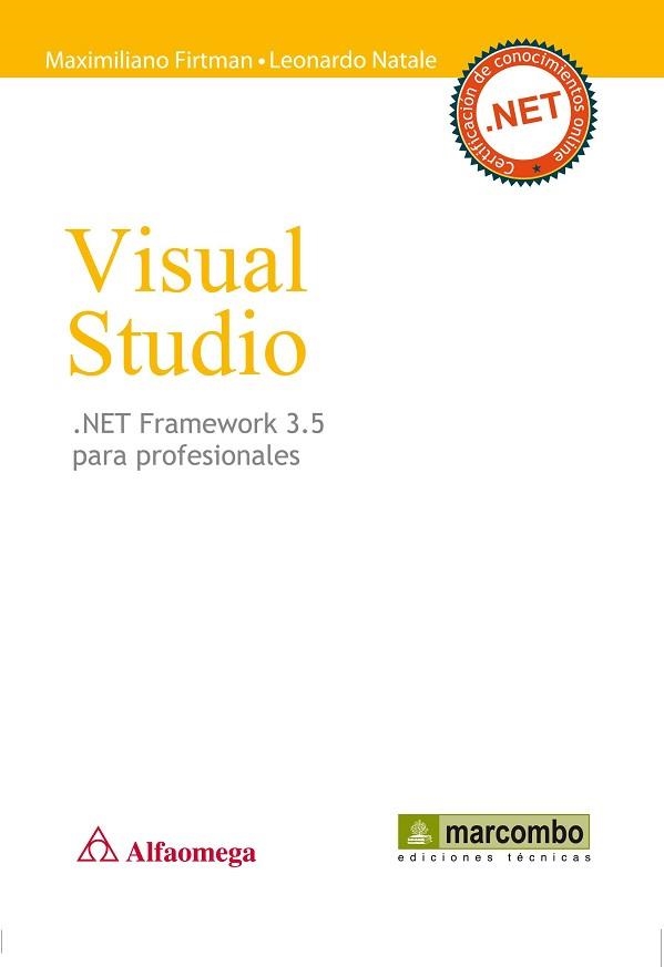 VISUAL STUDIO.NET FRAMEWORK 3.5 | 9788426717085 | FIRTMAN, MAXIMILIANO/NATALE, LEONARDO | Llibreria Aqualata | Comprar llibres en català i castellà online | Comprar llibres Igualada