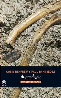 ARQUEOLOGIA. CONCEPTOS CLAVE | 9788446025900 | Llibreria Aqualata | Comprar llibres en català i castellà online | Comprar llibres Igualada