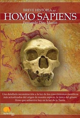 HOMO SAPIENS, BREVE HISTORIA DEL | 9788497637749 | DIEZ MARTIN, FERNANDO | Llibreria Aqualata | Comprar libros en catalán y castellano online | Comprar libros Igualada