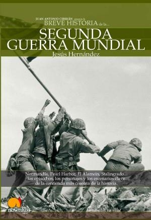 SEGUNDA GUERRA MUNDIAL, BREVE HISTORIA DE LA | 9788497632799 | HERNANDEZ, JESUS | Llibreria Aqualata | Comprar libros en catalán y castellano online | Comprar libros Igualada