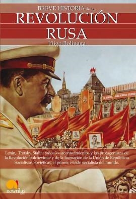 REVOLUCION RUSA, BREVE HISTORIA DE LA | 9788497632782 | BOLINAGA, IÑIGO | Llibreria Aqualata | Comprar llibres en català i castellà online | Comprar llibres Igualada