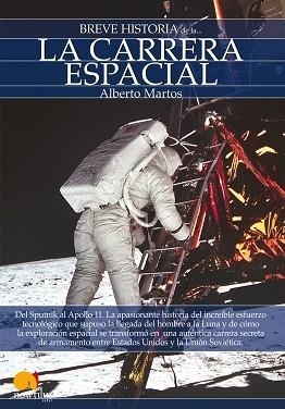 CARRERA ESPACIAL, BREVE HISTORIA DE LA | 9788497637657 | MARTOS, ALBERTO | Llibreria Aqualata | Comprar llibres en català i castellà online | Comprar llibres Igualada