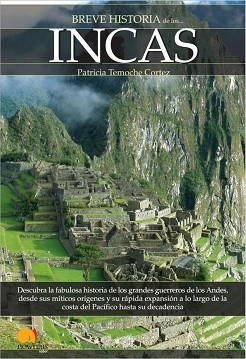 INCAS, BREVE HISTORIA DE LOS | 9788497634427 | TEMOCHE CORTEZ, PATRICIA | Llibreria Aqualata | Comprar llibres en català i castellà online | Comprar llibres Igualada