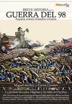 GUERRA DEL 98, BREVE HISTORIA DE LA | 9788497639682 | DEL REY, MIGUEL / CANALES, CARLOS | Llibreria Aqualata | Comprar libros en catalán y castellano online | Comprar libros Igualada