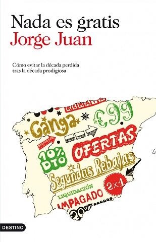 NADA ES GRATIS | 9788423345335 | JORGE JUAN | Llibreria Aqualata | Comprar llibres en català i castellà online | Comprar llibres Igualada