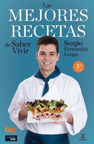 MEJORES RECETAS DE SABER VIVIR, LAS | 9788467037999 | FERNANDEZ, SERGIO | Llibreria Aqualata | Comprar llibres en català i castellà online | Comprar llibres Igualada