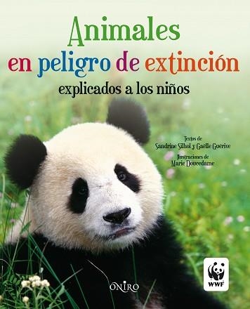 ANIMALES EN PELIGRO DE EXTINCION EXPLICADOS A LOS NIÑOS | 9788497545143 | SILHOL, SANDRINE / GUERIVE, GAELLE | Llibreria Aqualata | Comprar llibres en català i castellà online | Comprar llibres Igualada