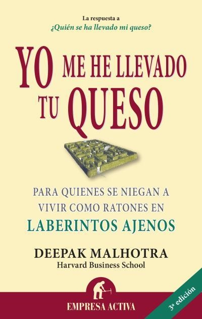 YO ME HE LLEVADO TU QUESO | 9788492452811 | MALHOTRA, DEEPAK | Llibreria Aqualata | Comprar libros en catalán y castellano online | Comprar libros Igualada