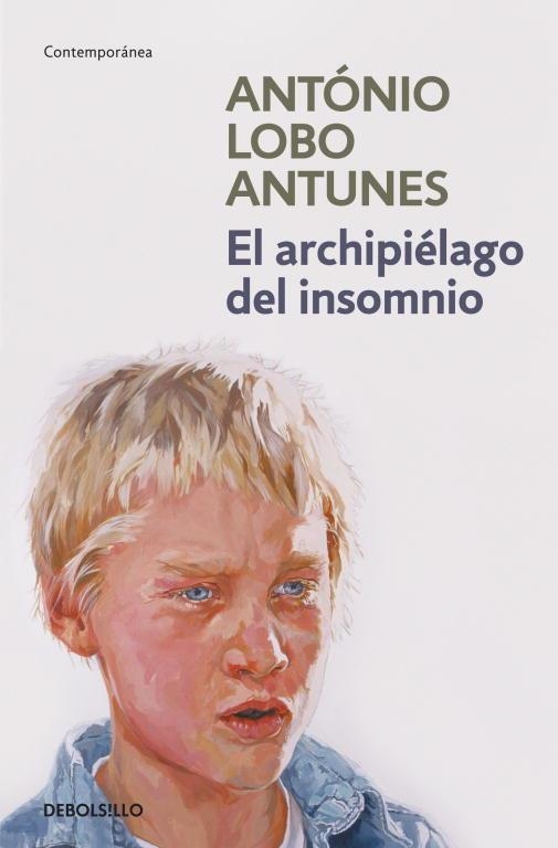 ARCHIPIELAGO DEL INSOMNIO, EL (CONTEMPORANEA) | 9788499892016 | LOBO ANTUNES, ANTONIO | Llibreria Aqualata | Comprar libros en catalán y castellano online | Comprar libros Igualada