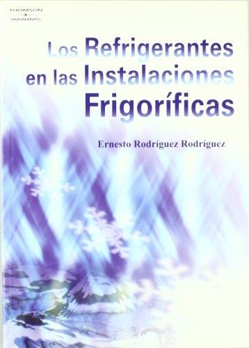 REFRIGERANTES EN LAS INSTALACIONES FRIGORIFICAS, LOS | 9788428328906 | Llibreria Aqualata | Comprar llibres en català i castellà online | Comprar llibres Igualada