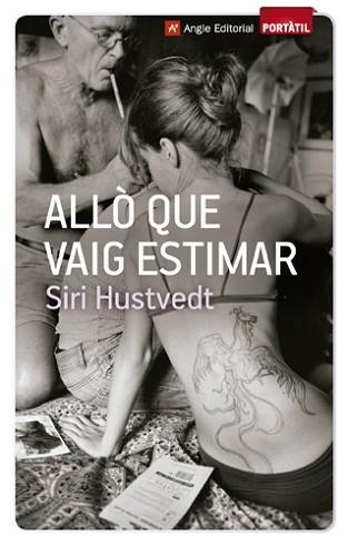 ALLO QUE VAIG ESTIMAR (PORTATIL 21) | 9788415002789 | HUSTVEDT, SIRI | Llibreria Aqualata | Comprar llibres en català i castellà online | Comprar llibres Igualada