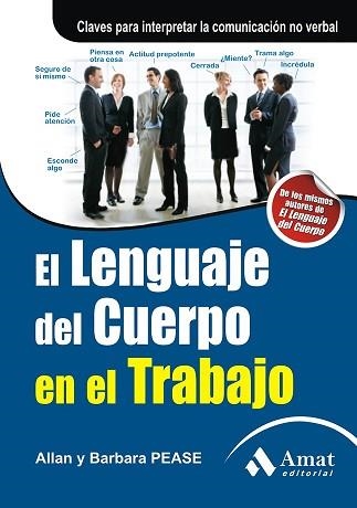 LENGUAJE DEL CUERPO EN EL TRABAJO, EL | 9788497353830 | PEASE, ALLAN / PEASE, BARBARA | Llibreria Aqualata | Comprar llibres en català i castellà online | Comprar llibres Igualada