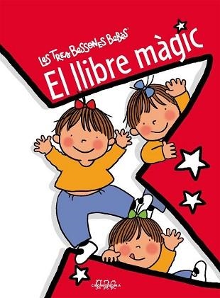 LLIBRE MAGIC, EL. LES TRES BESSONES BEBES | 9788415187325 | VARIOS AUTORES | Llibreria Aqualata | Comprar llibres en català i castellà online | Comprar llibres Igualada