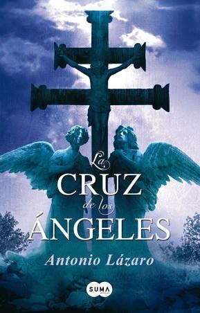 CRUZ DE LOS ANGELES, LA | 9788483651872 | LAZARO, ANTONIO | Llibreria Aqualata | Comprar llibres en català i castellà online | Comprar llibres Igualada