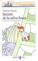 SECRETS DE LA SELVA FOSCA (V.V. BLANC 35) | 9788466100816 | DIRAN, TERESA | Llibreria Aqualata | Comprar llibres en català i castellà online | Comprar llibres Igualada