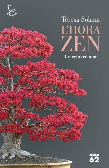 HORA ZEN, L' (BALANCI 659) | 9788429768534 | SOLANA, TERESA | Llibreria Aqualata | Comprar libros en catalán y castellano online | Comprar libros Igualada