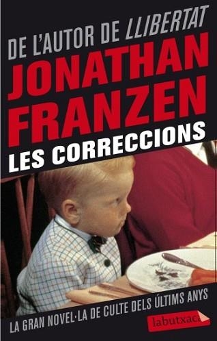 CORRECCIONS, LES (LABUTXACA) | 9788499303710 | FRANZEN, JONATHAN  | Llibreria Aqualata | Comprar llibres en català i castellà online | Comprar llibres Igualada