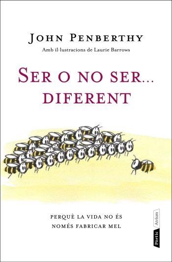 SER O NO SER... DIFERENT | 9788498091847 | PENBERTHY, JOHN | Llibreria Aqualata | Comprar llibres en català i castellà online | Comprar llibres Igualada