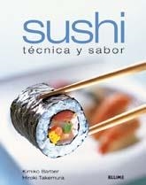 SUSHI. TECNICA Y SABOR | 9788480769709 | BARBER, KIMIKO / TAKEMURA, HIROKI | Llibreria Aqualata | Comprar llibres en català i castellà online | Comprar llibres Igualada