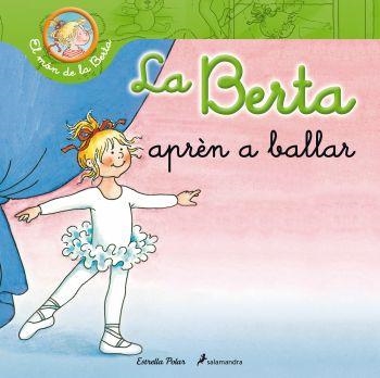 BERTA APREN A BALLAR, LA | 9788499326290 | SCHNEIDER, LIANE | Llibreria Aqualata | Comprar llibres en català i castellà online | Comprar llibres Igualada