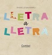 LLETRA A LLETRA. ABECEDARI | 9788498256888 | NAVARRO SIMON, ANGELS | Llibreria Aqualata | Comprar llibres en català i castellà online | Comprar llibres Igualada