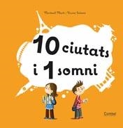 10 CIUTATS I 1 SOMNI (POP UP) | 9788498256901 | MARTI ORRIOLS, MERITXELL | Llibreria Aqualata | Comprar llibres en català i castellà online | Comprar llibres Igualada