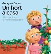 UN HORT A CASA (LLIBRE + FITXES) | 9788498256925 | DURAN, GEORGINA | Llibreria Aqualata | Comprar llibres en català i castellà online | Comprar llibres Igualada