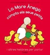 MARE ANEGA COMPTA ELS SEUS PETITS I ALTES HISTORIES PER PARLAR, LA (CARTRO) | 9788498256789 | DELVAL, MARIE HELENE | Llibreria Aqualata | Comprar llibres en català i castellà online | Comprar llibres Igualada