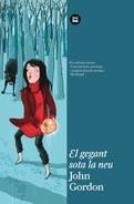 GEGANT SOTA LA NEU, EL (EXIT RECORD) | 9788483431450 | GORDON, JOHN | Llibreria Aqualata | Comprar llibres en català i castellà online | Comprar llibres Igualada