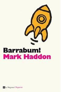 BARRABUM ! (ESPARVER 174) | 9788482649924 | HADDON, MARK | Llibreria Aqualata | Comprar libros en catalán y castellano online | Comprar libros Igualada