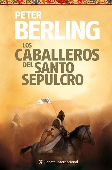 CABALLEROS DEL SANTO SEPULCRO, LOS | 9788408106074 | BERLING, PETER | Llibreria Aqualata | Comprar llibres en català i castellà online | Comprar llibres Igualada