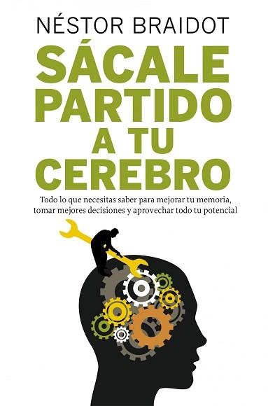 SACALE PARTIDO A TU CEREBRO | 9788498751772 | BRAIDOT, NESTOR | Llibreria Aqualata | Comprar llibres en català i castellà online | Comprar llibres Igualada