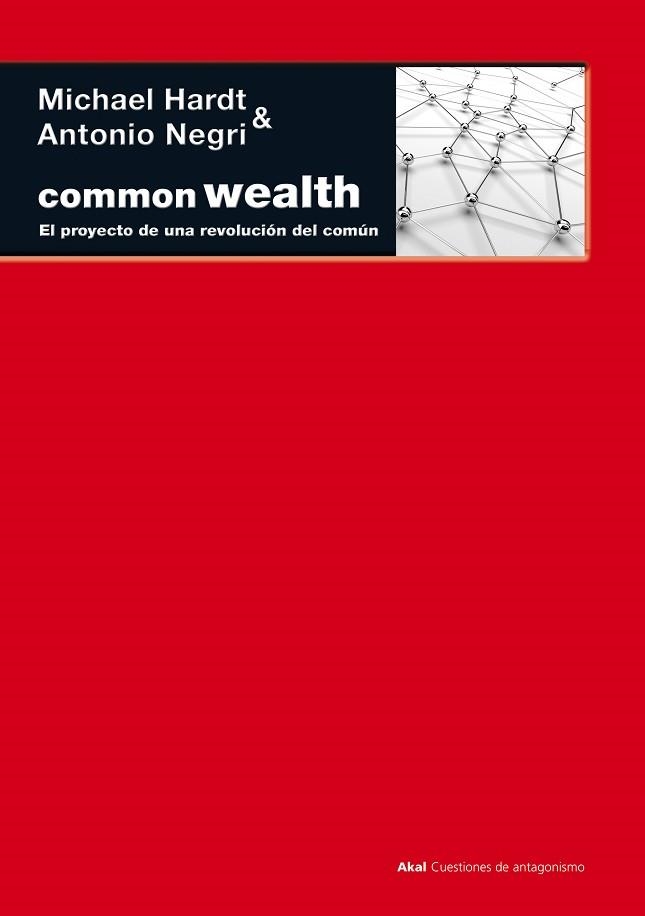 COMMONWEALTH. EL PROYECTO DE UNA REVOLUCION COMUN | 9788446032304 | HARDT, MICHAEL / NEGRI, ANTONIO | Llibreria Aqualata | Comprar llibres en català i castellà online | Comprar llibres Igualada