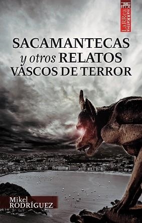 SACAMANTECAS Y OTROS RELATOS VASCOS DE TERROR | 9788471485229 | RODRIGUEZ ALVAREZ, MIKEL | Llibreria Aqualata | Comprar llibres en català i castellà online | Comprar llibres Igualada