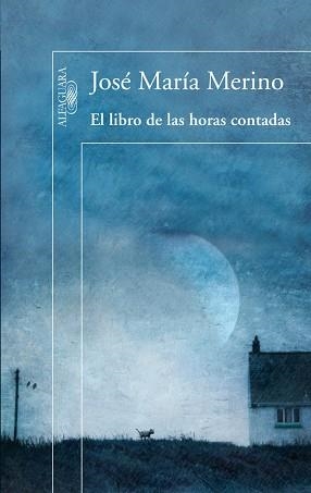 LIBRO DE LAS HORAS CONTADAS, EL | 9788420407845 | MERINO, JOSE MARIA | Llibreria Aqualata | Comprar llibres en català i castellà online | Comprar llibres Igualada